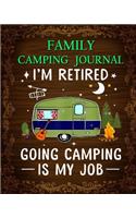 Family Camping Journal: Perfect RV Journal/Camping Diary or Gift for Campers: Over 120 Pages with Prompts for Writing: Capture Memories, Camping, A great gift idea