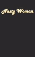 Nasty Woman