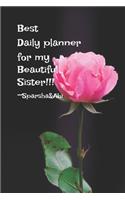 Best Daily Planner for My Beautiful Sister!!! Sprasha &Abi