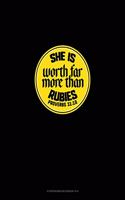 She Is Worth Far More Than Rubies - Proverbs 31: 10: Storyboard Notebook 1.85:1(110 Storyboard Notebook 1.85:1)