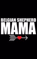 Belgian Shepherd Mama