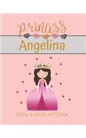 Princess Angelina Draw & Write Notebook