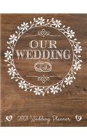 Our Wedding - 2021 Wedding Planner