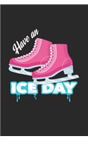Have an ice day