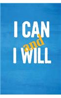 I Can And I Will