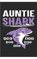 Auntie Shark Doo Doo Doo Doo Doo: AUNTIE SHARK DOO DOO DOO MATCHING VIOLET Journal/Notebook Blank Lined Ruled 6x9 100 Pages