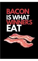 Bacon Is What Winners Eat