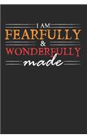 I Am Fearfully & Wonderfully Made