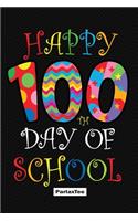 Happy 100th Day Of School: 24 hours Daily Planner for Teacher - Academic Year 365 days Lesson Plan and Record Book with Chalkboard Cover for Best Teachers - Lesson Planning fo