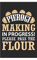 Pierogi Making In Progress! Please Pass The Flour