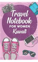 Travel Notebook for Women Kuwait: 6x9 Travel Journal or Diary with prompts, Checklists and Bucketlists perfect gift for your Trip to Kuwait for every Traveler