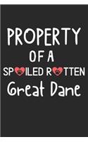 Property Of A Spoiled Rotten Great Dane: Lined Journal, 120 Pages, 6 x 9, Great Dane Dog Gift Idea, Black Matte Finish (Property Of A Spoiled Rotten Great Dane Journal)