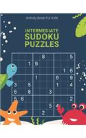 Activity Book For Kids, Intermediate Sudoku Puzzles