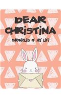 Dear Christina, Chronicles of My Life