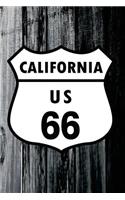 California US 66: USA Route 66 Highway Journal For Vacation: Wooden Background Blank Lined Notebook For Taking Notes And Writing