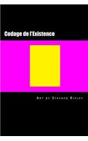 Codage de l'Existence