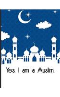 Yes I am a Muslim