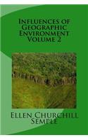 Influences of Geographic Environment Volume 2