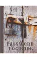 Password Log book: Large 8 x 11.5" Cream peeling paint and rusted lock organiser for all your usernames, login details, website addresses, passwords