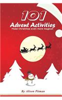 101 Advent Activities: Make Christmas Even More Magical