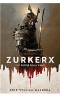 Zurkerx: The Empire Shall Grow