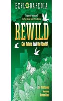 Explodapedia: Rewild