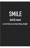 Smile a Curve That Can Set Many Things Straight: A 6x9 Inch Matte Softcover Journal Notebook with 120 Blank Lined Pages and an Uplifting Motivational Word Definition Cover Slogan