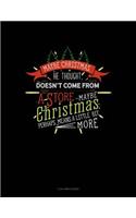 Maybe Christmas He Thought Doesn't Come from a Store. Maybe Christmas Perhaps Means a Little Bit More.: 3 Column Ledger(508 3 Column Ledger)