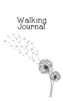 Walking Journal: Essential Walker's Pocket Logbook for Tracking Locations, Recording Distance, Steps, Time and More on Your Daily Walk