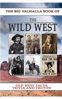 The Big Valhalla Book of The Wild West