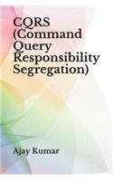 CQRS (Command Query Responsibility Segregation)