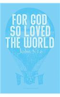 For God so Loved the World John 3