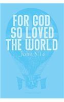 For God so Loved the World John 3
