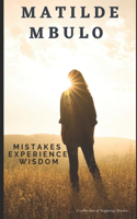 Mistakes Experience Wisdom
