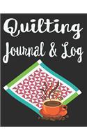 Quilting Journal and Log: Lovely Quilting and Coffee Cover with reference tables for quilt and mattress sizes and measurement conversions. Track quilt name and information, p
