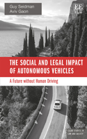 The Social and Legal Impact of Autonomous Vehicles: A Future without Human Driving