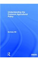 Understanding the Common Agricultural Policy