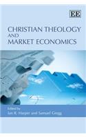 Christian Theology and Market Economics