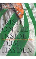 Irish on the Inside: In Search of the Soul of Irish America