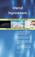 Internal Improvements A Complete Guide - 2020 Edition