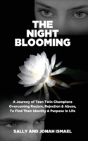 Night Blooming