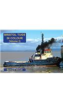 Bristol Tugs in Colour Volume 2