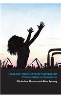 Healing the Hurts of Capitalism