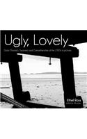 Ugly, Lovely
