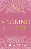 Adoring Keaton (The Kennedy Boys(R)) Hardcover