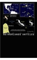 Modern Day Map of Dutch Netherlands Antilles Journal: Take Notes, Write Down Memories in this 150 Page Lined Journal