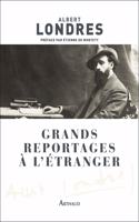 Grands reportages a l'etranger