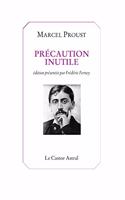 Precaution inutile