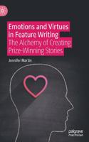 Emotions and Virtues in Feature Writing