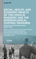 Social, Health, and Economic Impacts of the Covid-19 Pandemic and the Epidemiological Control Measures